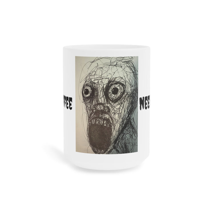 Need Coffee Zombie Face Ceramic Mug